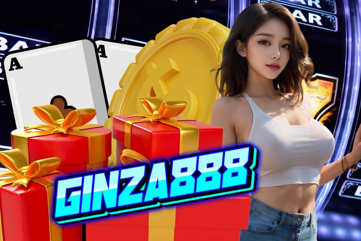 ginza888 สล็อต